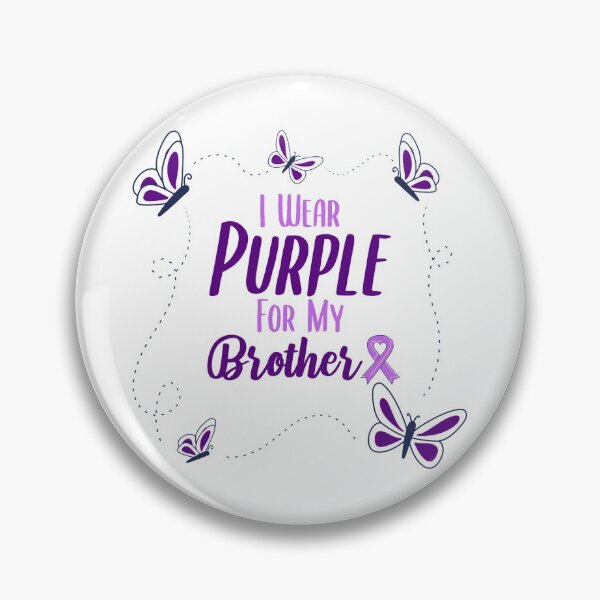 Item preview, I Wear Purple for My Brother - Alzheimer's Disease Awareness designed and sold by EMRASDesigns.
