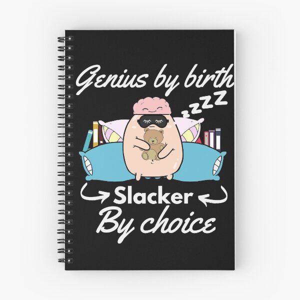 Item preview, Genius by birth slacker by choice designed and sold by Yellowsprint.