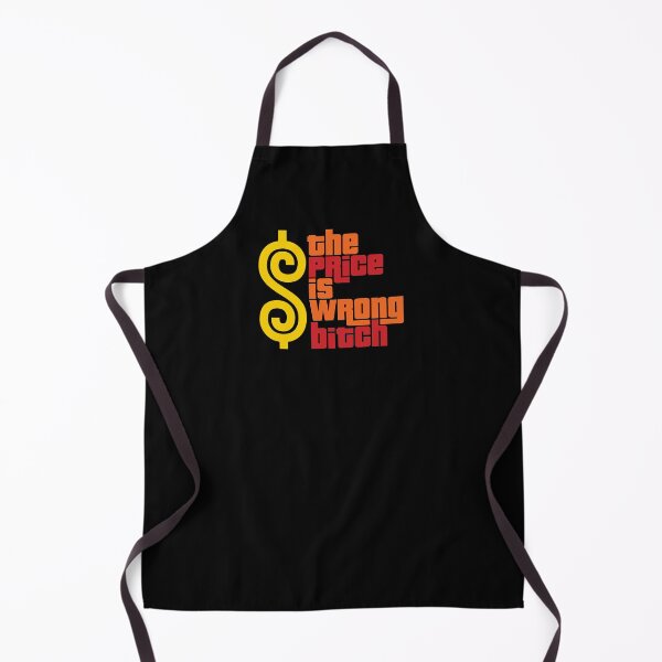 Item preview, The Price Is Wrong Bitch designed and sold by mantrasupply.
