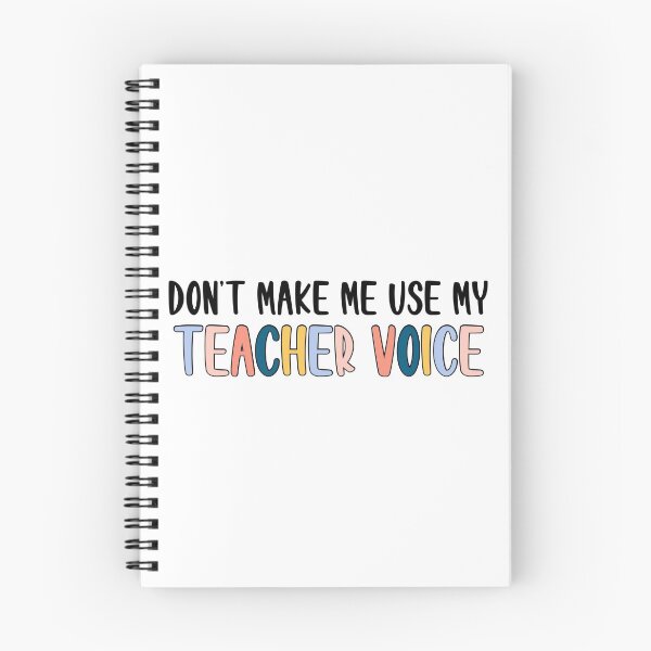 Item preview, don't make me use my teacher voice designed and sold by 3rdgilmoregirl.