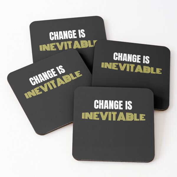 Item preview, Change Is Inevitable - Change Is Inevitable designed and sold by WowAllinOne.