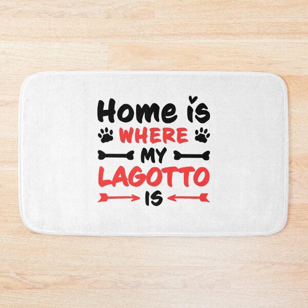 Item preview, Home is where my Lagotto Romagnolo is truffle dog saying designed and sold by madgrfx.