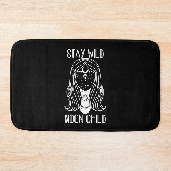 Item preview, Stay Wild Moon Child designed and sold by Parkerzz.