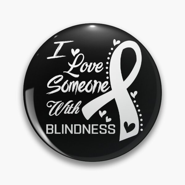 Item preview, I Love Someone With Blindness designed and sold by hvoid41.