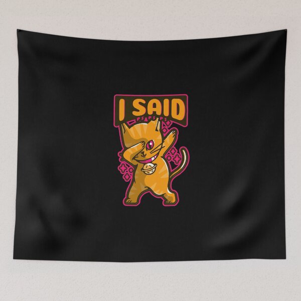 Item preview, Tell Your Cat I Said Pspsps designed and sold by ThinkAndReflect.