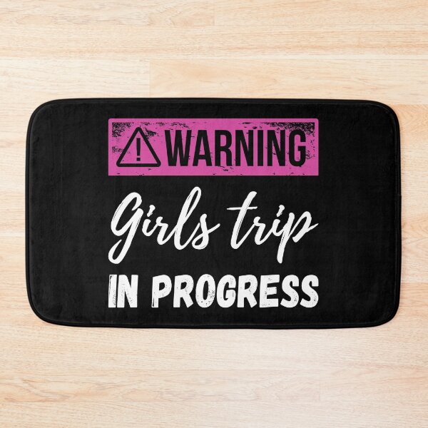 Item preview, Warning Girls Trip In Progress III designed and sold by Lemon Pepper.