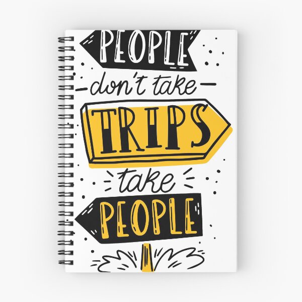 Item preview, PeopleDontTakeTripsTakePeople designed and sold by MandarenaMerch.