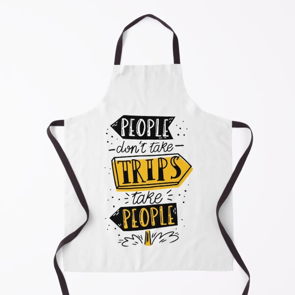 Item preview, PeopleDontTakeTripsTakePeople designed and sold by MandarenaMerch.