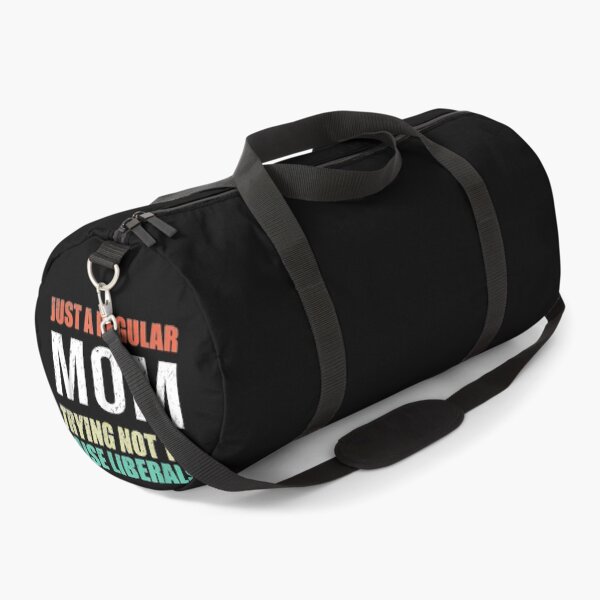 Item preview,  Just A Regular Mom Trying Not To Raise Liberals designed and sold by RanirO.