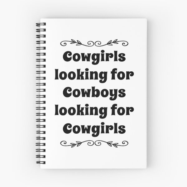 Item preview, Cowgirls looking for Cowboys looking for Cowgirls designed and sold by janraydesigns.