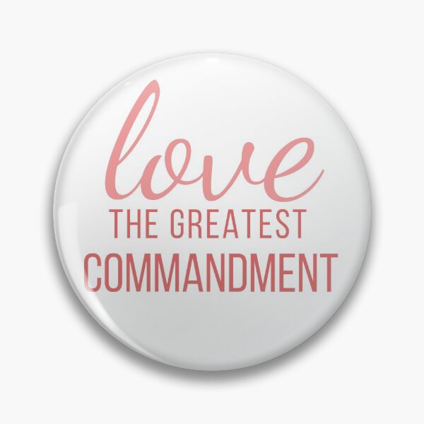 Item preview, Love the Greatest Commandment designed and sold by dkgivens.
