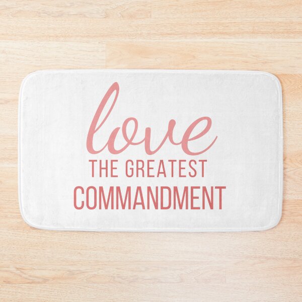 Item preview, Love the Greatest Commandment designed and sold by dkgivens.