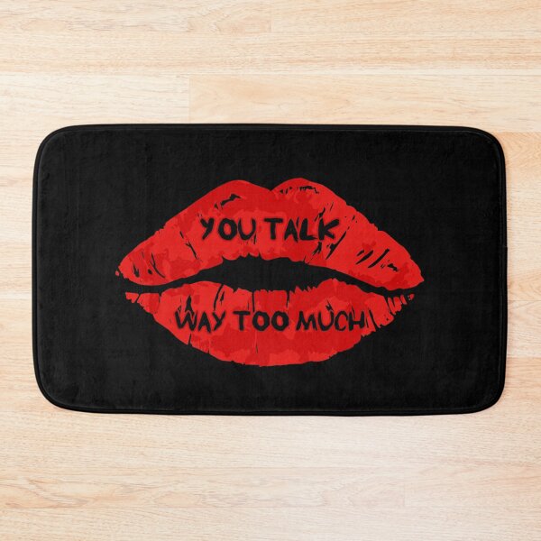 Item preview, You Talk Way Too Much Strokes designed and sold by ICheckmateThee.