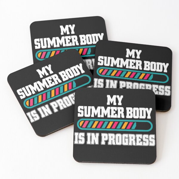 Item preview, My Summer Body Is In Progress designed and sold by MeroniGDesign.
