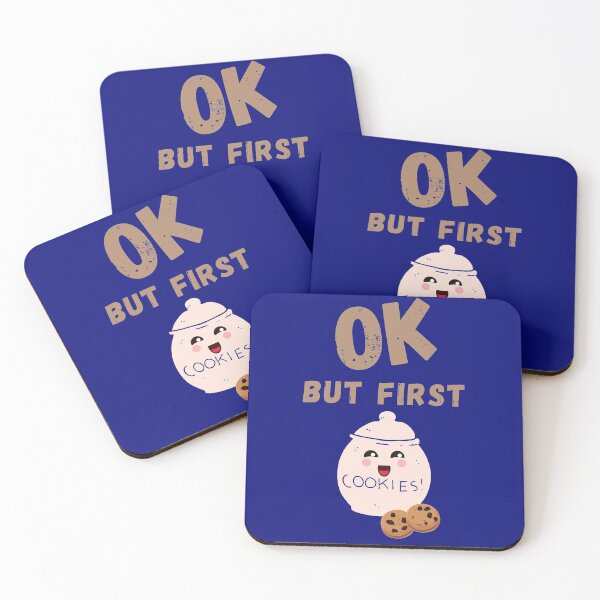 Item preview, ok but first cookies designed and sold by Hey-Nice-Shirt.