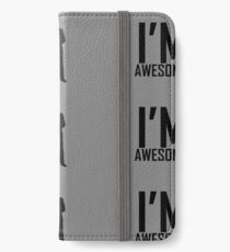 "I'm Awesome" Grey Addition with Barney iPhone Wallet/Case/Skin