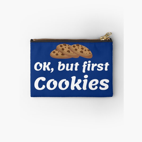 Item preview, ok but first cookies designed and sold by Hey-Nice-Shirt.