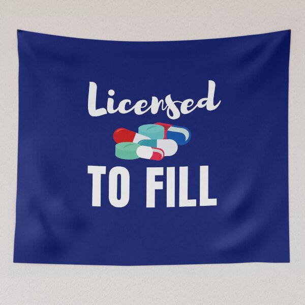 Item preview, Licensed to fill, pharmacy designed and sold by Hey-Nice-Shirt.