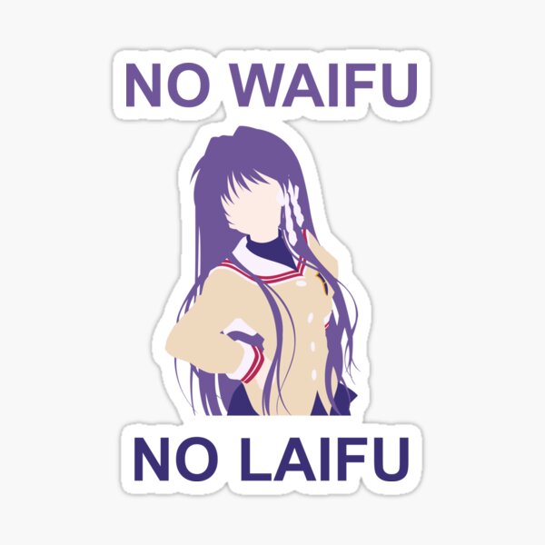 No waifu no laifu. Waifu Laifu. Вайфу табличка. Waifu Laifu наклейка.