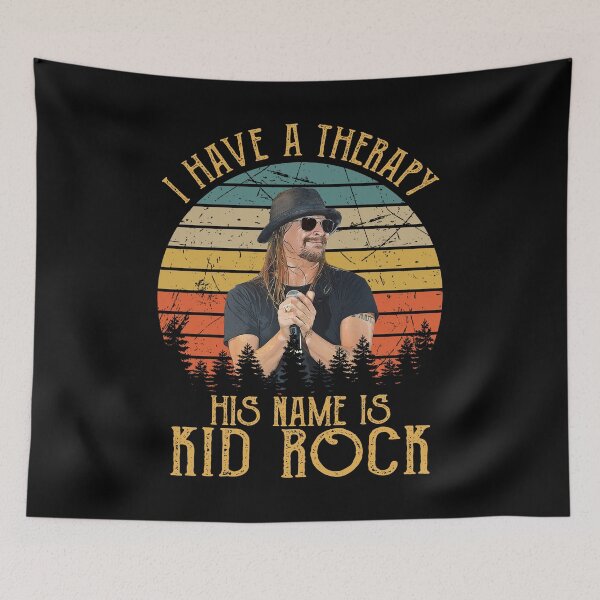 Item preview, I Have A Therapy His Is Kid Rock designed and sold by ClovisGutmann.