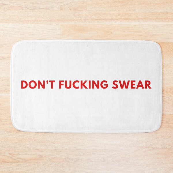 Item preview, don't fucking swear designed and sold by Alter-Idem.
