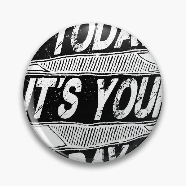 Item preview, TODAY ITS YOUR DAY designed and sold by Vectshirt-shop.