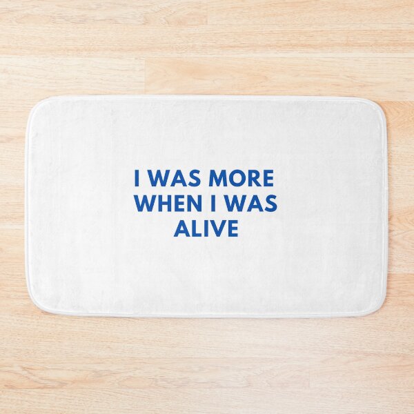 Item preview, i was more when i was alive designed and sold by Alter-Idem.