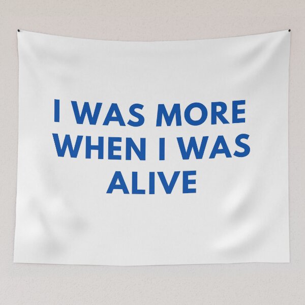 Item preview, i was more when i was alive designed and sold by Alter-Idem.