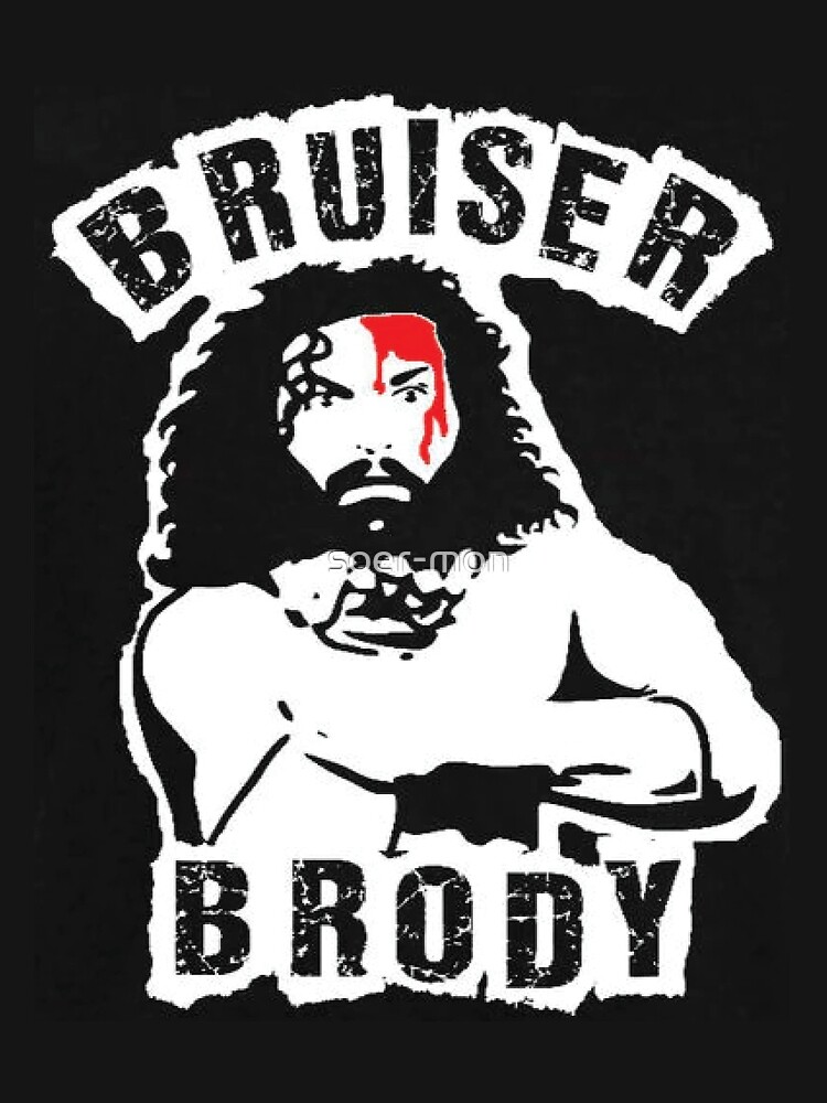 bruiser brody tshirts