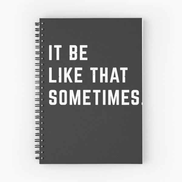 Item preview, It be like that sometimes designed and sold by Primotees.