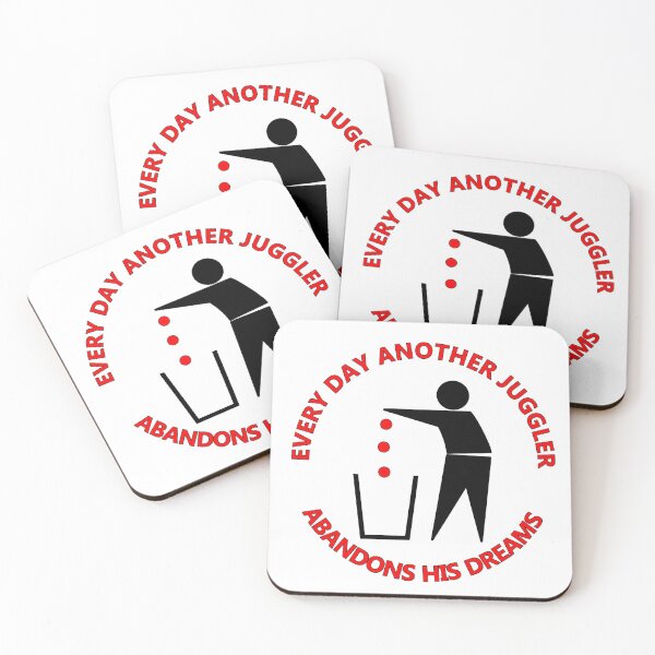 Item preview, Every Day Another Juggler Abandons His Dreams designed and sold by harrizon.