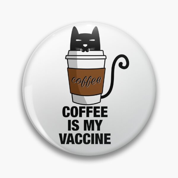 Item preview, coffee cat : coffee is my vaccine designed and sold by Green-z.