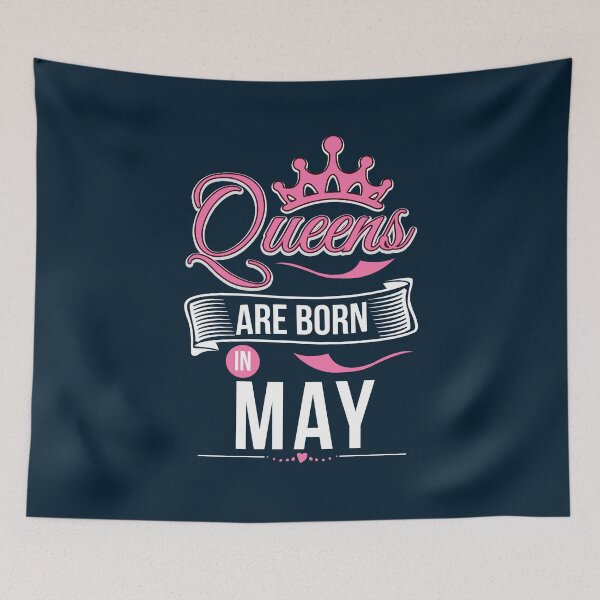 Item preview, Queens are born in May designed and sold by Wow-arts.