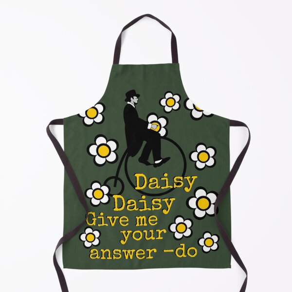 Item preview, Daisy daisy give me your answer designed and sold by sandpiperstudio.