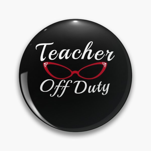 Item preview, Off Duty Teacher designed and sold by Gmaish.