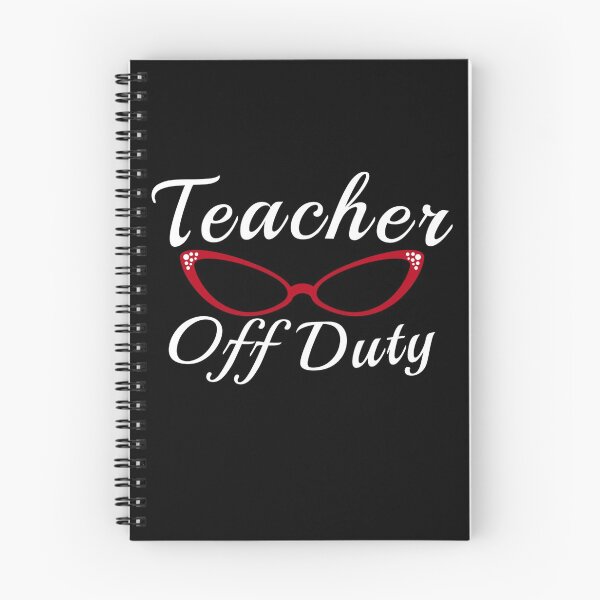 Item preview, Off Duty Teacher designed and sold by Gmaish.