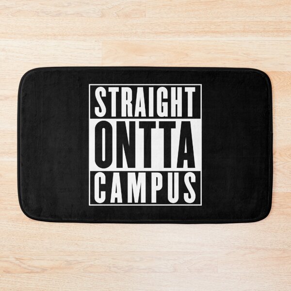 Item preview, Straight Ontta Campus designed and sold by w1ckerman.