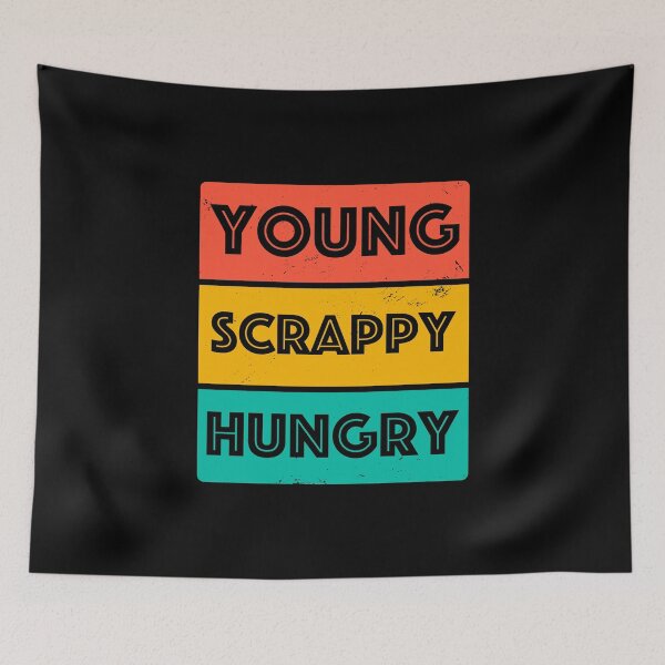 Item preview, Young Scrappy Hungry designed and sold by thegoodplan.