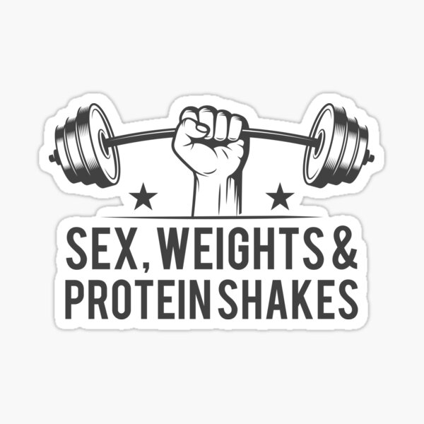 Sex Weights And Protein Shakes Sticker By Nektarinchen Redbubble