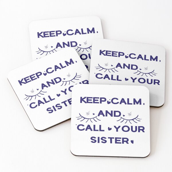 Item preview, Keep Calm And Call Your Sister designed and sold by AMZIL-ZA.