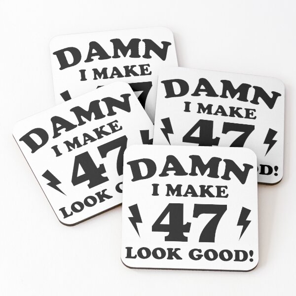 Item preview, Damn I Make 47 Look Good - 47th Birthday - 47 Birthday Celebration (B) designed and sold by bestluck90.