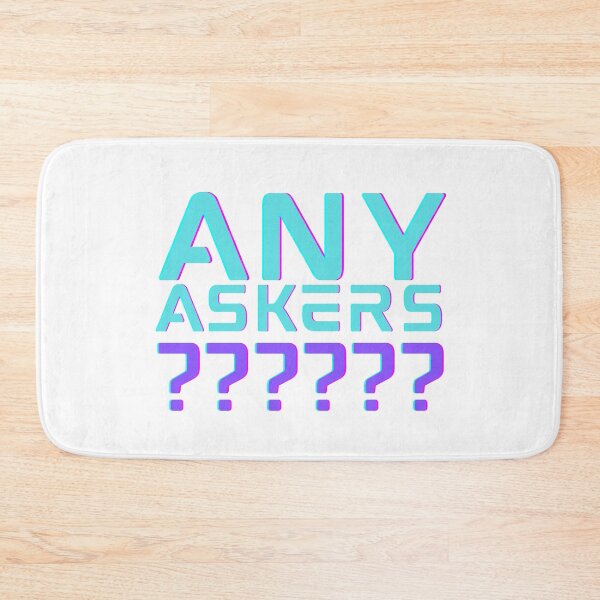 Item preview, Any Askers? designed and sold by Zentropik.