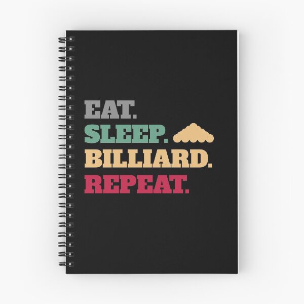 Item preview, Eat Sleep Billiard Pool Billiards Cue Sports Repeat designed and sold by Salvadax.