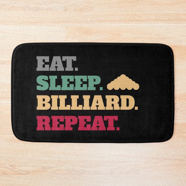 Item preview, Eat Sleep Billiard Pool Billiards Cue Sports Repeat designed and sold by Salvadax.