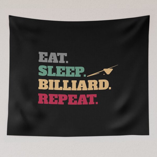 Item preview, Eat Sleep Billiard Pool Billiards Cue Sports Repeat designed and sold by Salvadax.