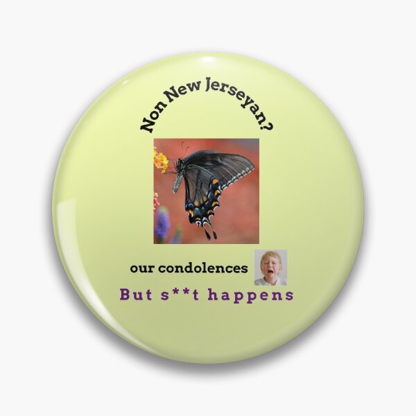 Item preview, "Condolences to non New Jerseyans"  (black text) designed and sold by skoumpourdides.