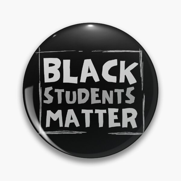 Item preview, Our Black Students Matter designed and sold by Joy Poddar.
