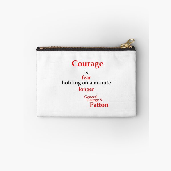 Item preview, Courage is - Patton (WT) designed and sold by OleKurmudgeon.
