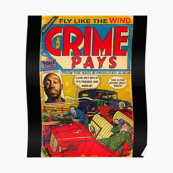 Freddie-Gibbs-&-Madlib-Crime-Pays-Comic-Book Poster