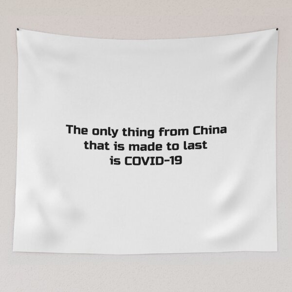 Item preview, COVID Made in China (black Text) designed and sold by Pendy777.